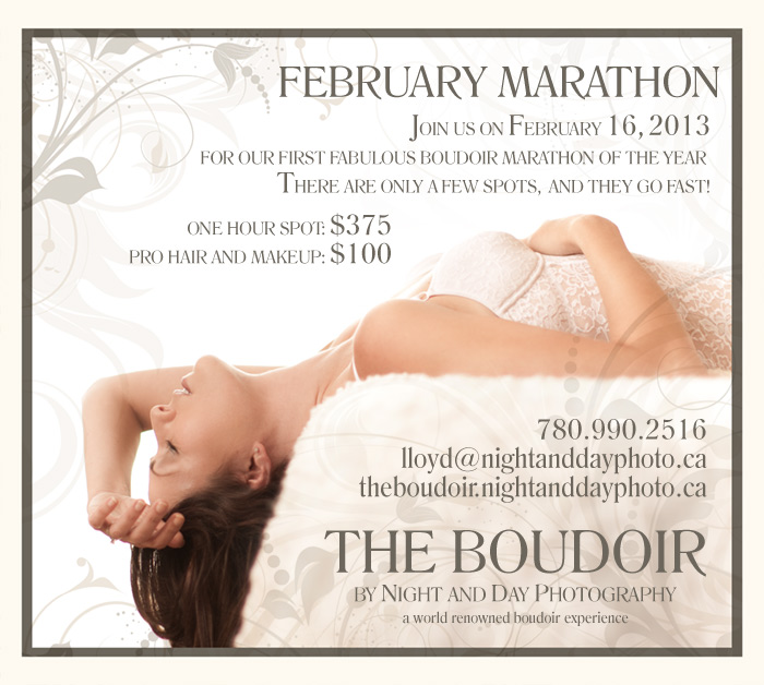 Boudoir Marathon!  Join us on February 16, 2013 for our first fabulous boudoir marathon of the year.  There are only a few spots, and they go fast!  The Boudoir by Night and Day Photography